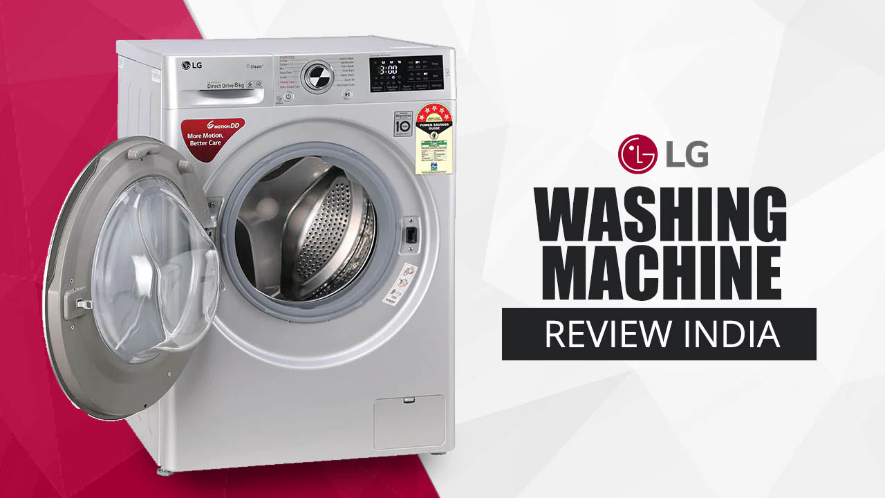 LG Washing Machine Review India