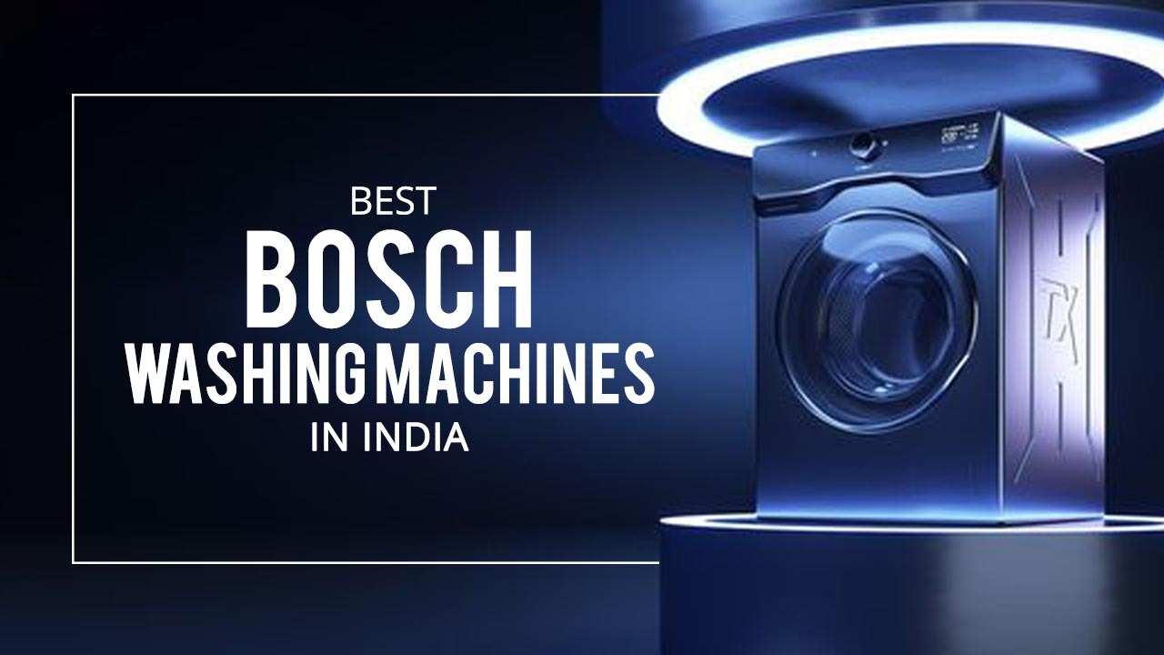 Best Bosch Washing Machine in India