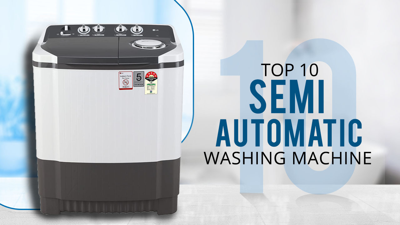 Best Semi Automatic Washing Machine In India